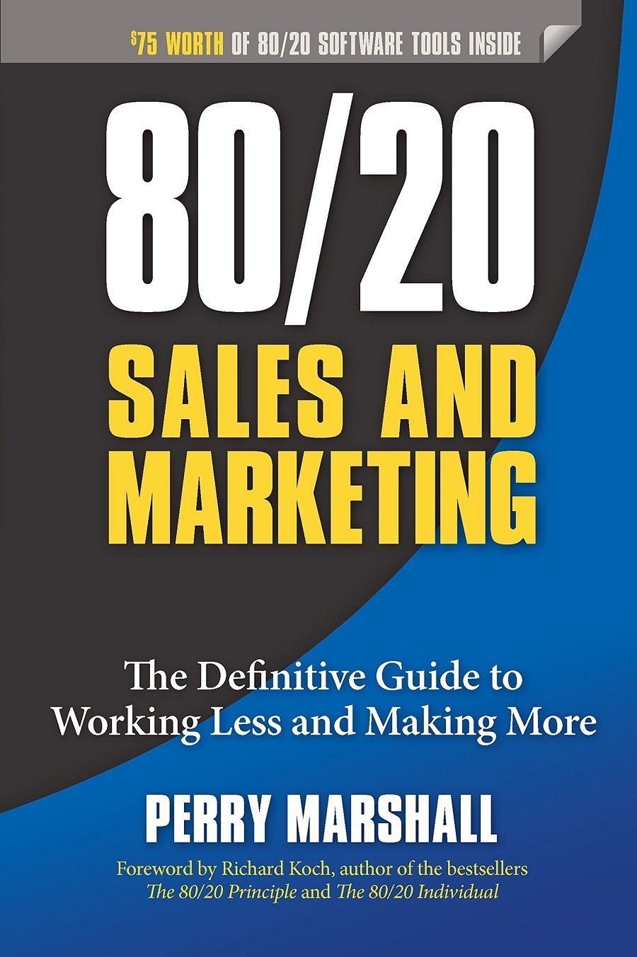 80/20 SALES AND MARKETING BY PERRY MARSHALL