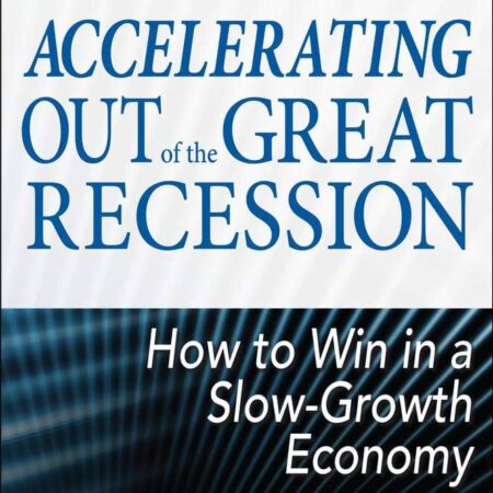 ACCELERATING OUT OF GREAT RECESSION BY DAVID RHODES & DAN