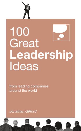 100 GREAT LEADERSHIP IDEAS