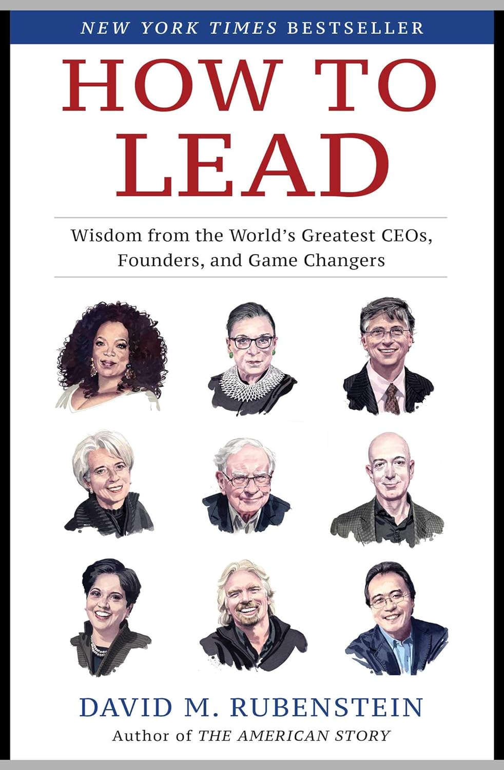 HOW TO LEAD BY DAVID M. RUBENSTIEN