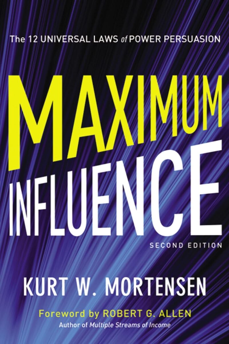 MAXIMUM INFLUENCE BY KURT W. MORTENSEN