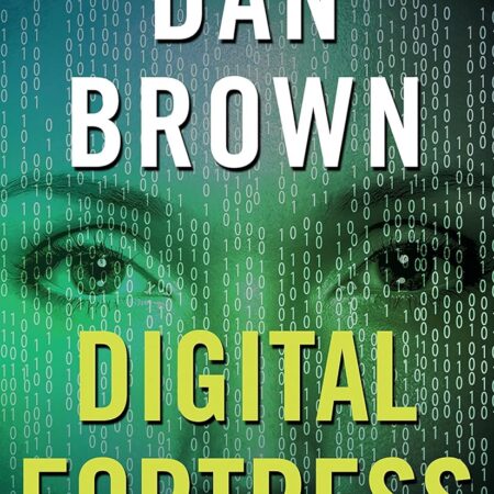 DIGITAL FORTRESS BY DAN BROWN