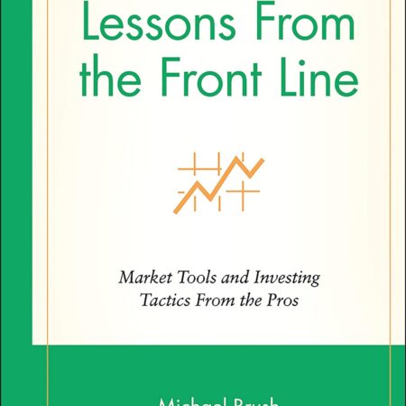 LESSONS FROM THE FRONT LINE BY MICHAEL BRUSH