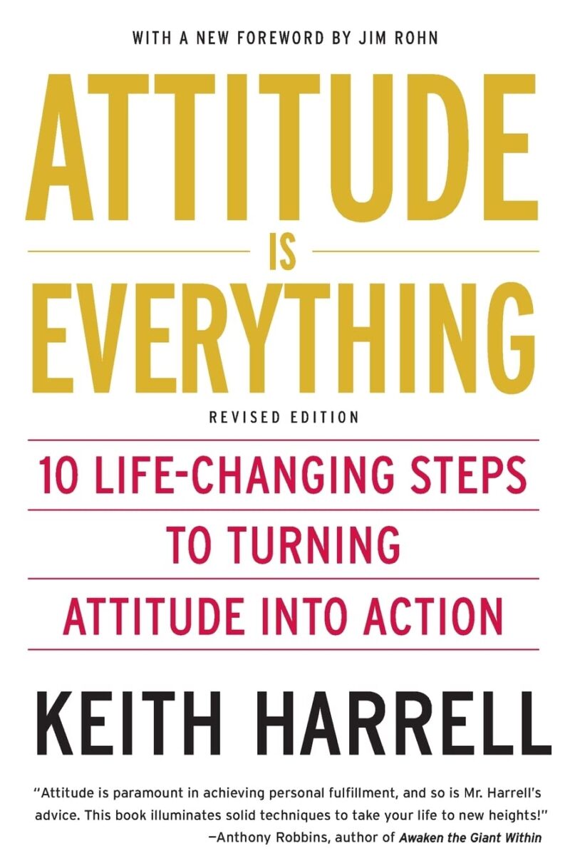 ATTITUDE IS EVERYYHING BY KEITH HARRELL