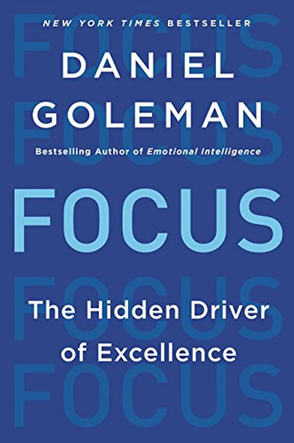 FOCUS BY DANIEL GOLEMAN