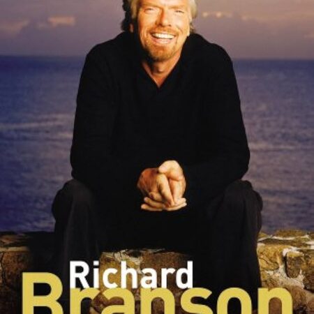 BUSINESS STRIPPED BARE BY RICHARD BRANSON