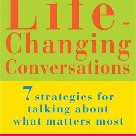 LIFE CHANGING CONVERSATIONS BY SARAH ROZENTHULER