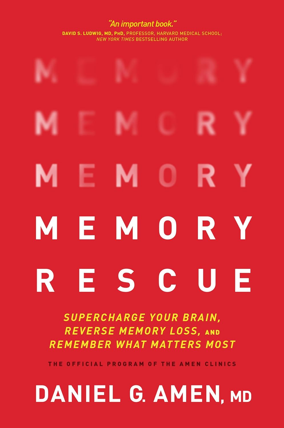 MEMORY RESCUE BY DANIEL G. AMEN
