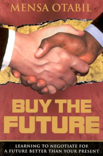 BUY THE FUTURE BY MENSA OTABIL