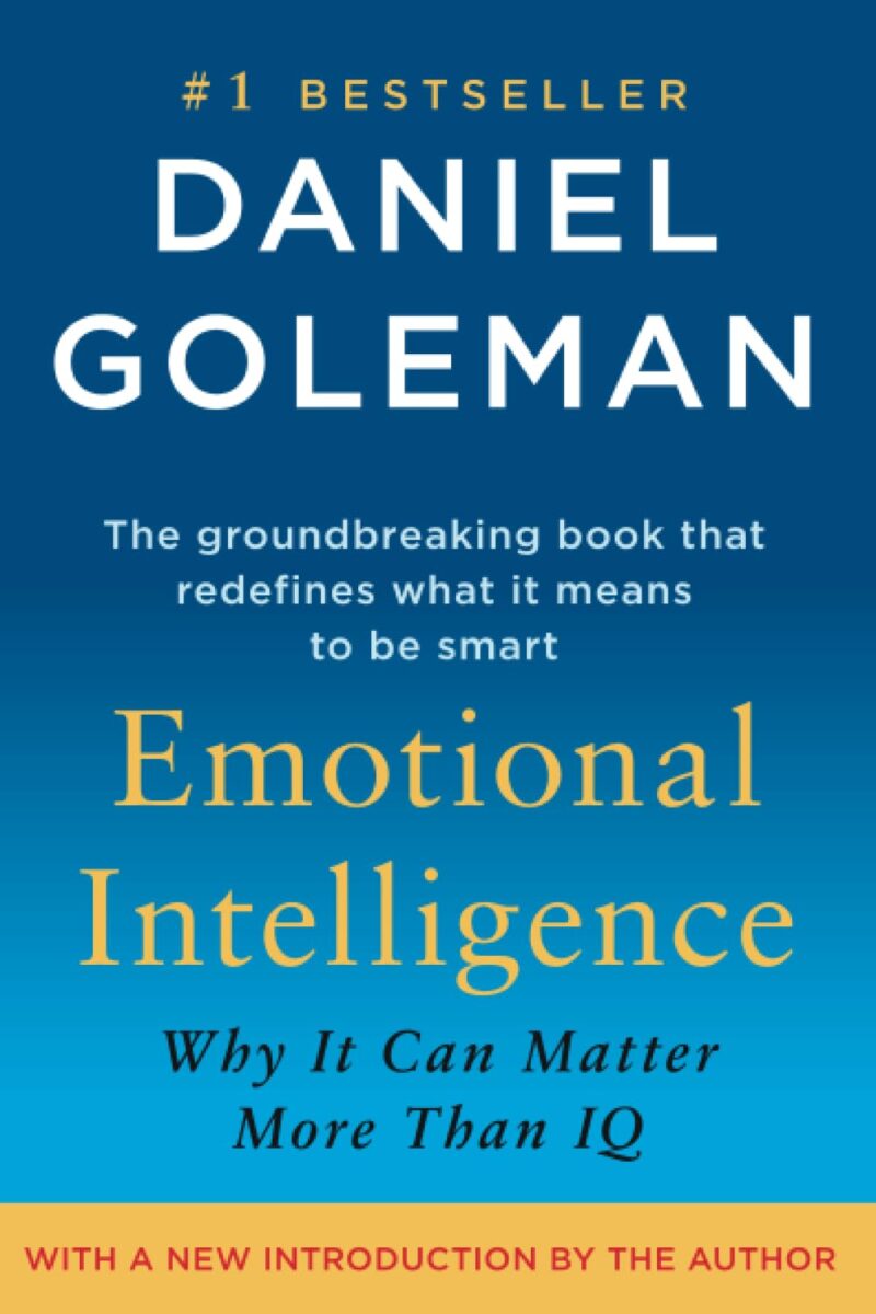 EMOTIONAL INTELLIGENCE BY DANIEL GOLEMAN