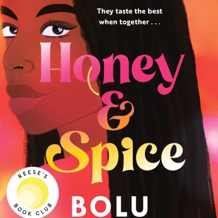 HONEY AND SPICE BY BOLU BABALOLA