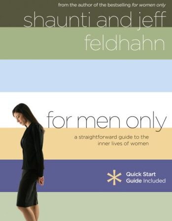 FOR MEN ONLY SHAUNTI AND FELDHAHN