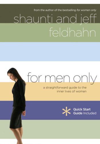 FOR MEN ONLY SHAUNTI AND FELDHAHN