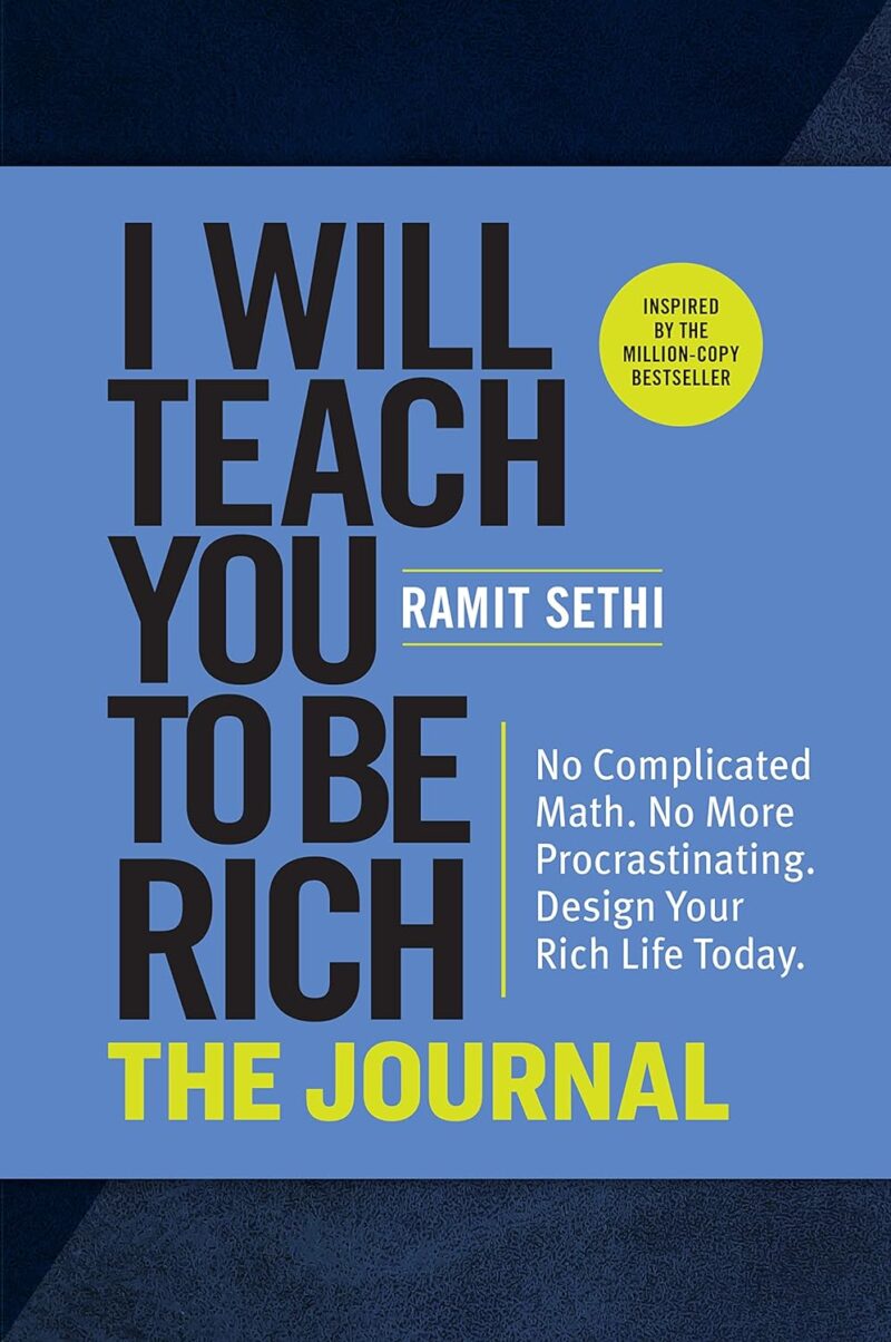 I WILL TEACH YOU TO BE RICH BY RAMIT SETHI