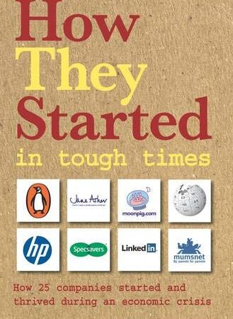 HOW THEY STARTED IN TOUGH TIMES BY DAVID LESTER & BETH