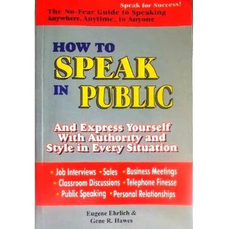 HOW TO SPEAK IN PUBLIC BY EUGENE EHRLICH&GE