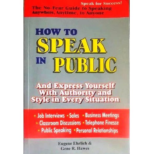 HOW TO SPEAK IN PUBLIC BY EUGENE EHRLICH&GE