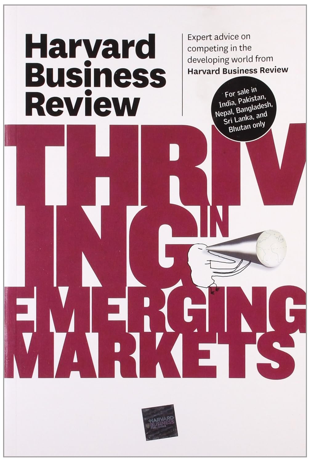 HBR THRIVING IN EMERGING MARKETS HARVARD BUSINESS