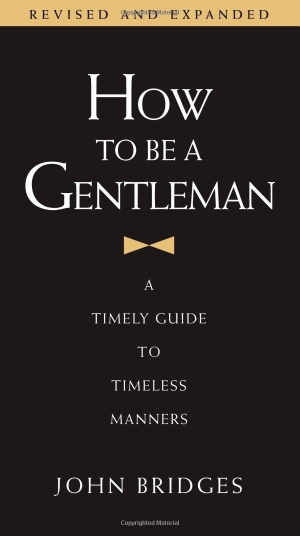 HOW TO BE A GENTLEMAN BY JOHN BRIDGES