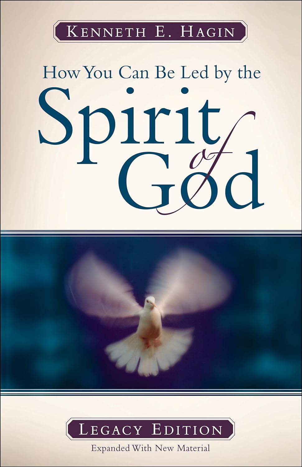L/P HOW YOU CAN BE LED BY THE SPIRIT OF GOD BY KENNETH E. HAGIN