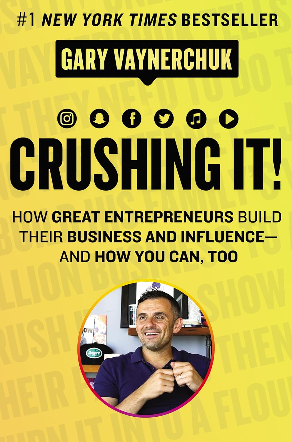 CRUSHING IT! BY GARY VAYNERCHUK