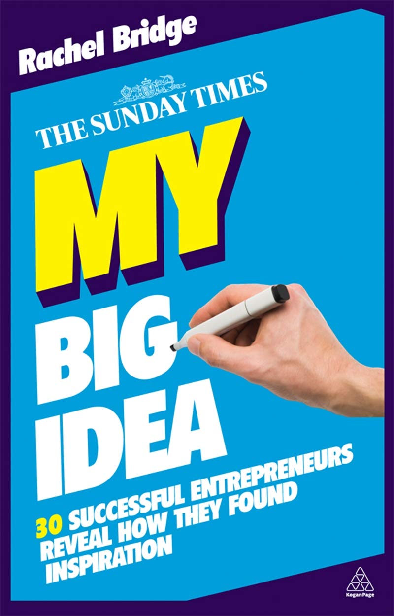 MY BIG IDEA BY RACHEL BRIDGE