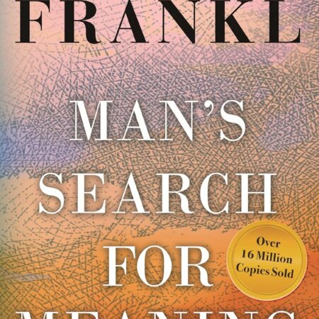 L/P MAN'S SEARCH FOR MEANING BY VIKTOR E. FRANKL