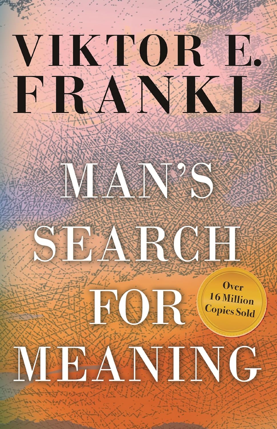 L/P MAN'S SEARCH FOR MEANING BY VIKTOR E. FRANKL