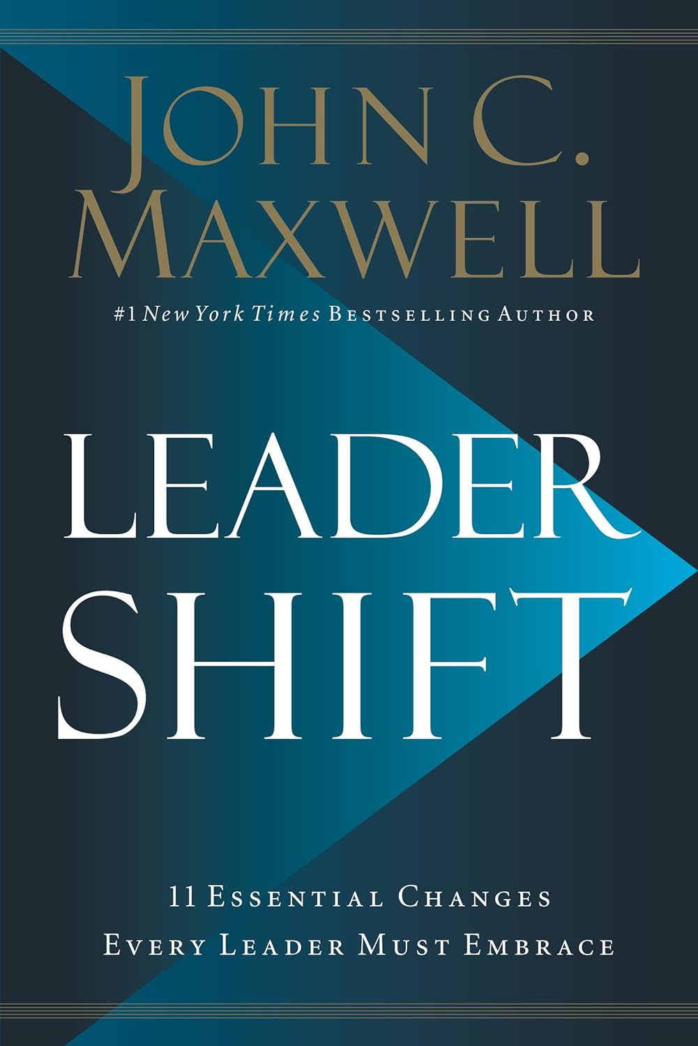 LEADERSHIFT BY JOHN C. MAXWELL