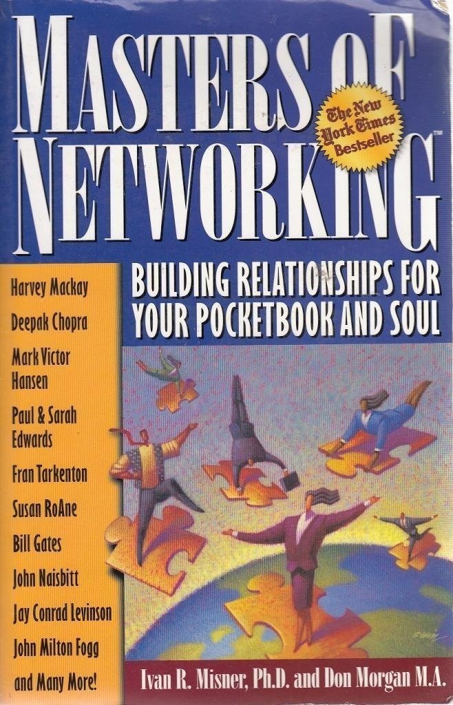 MASTERS OF NETWORKING BY IVAN R. MISNER, PH.D.