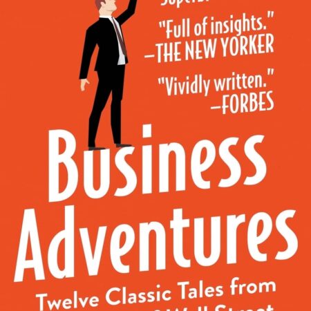BUSINESS ADVENTURE BY JOHN BROOKS