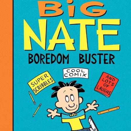 BIG NATE BOREDOM BUSTER BY LINCOLN PEIRCE