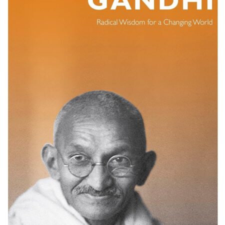 GANDHI (a radical wisdom for a changing world) BY WATKINS MASTERS