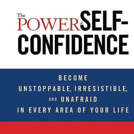 L/P THE POWER OF SELF CONFIDENCE