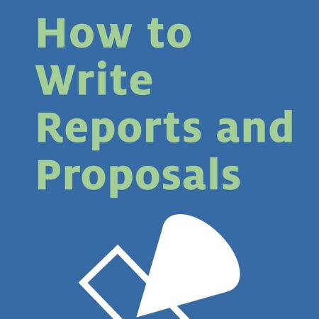 HOW TO WRITE REPORT & PROPOSAL BY PATRICK FORSYTH