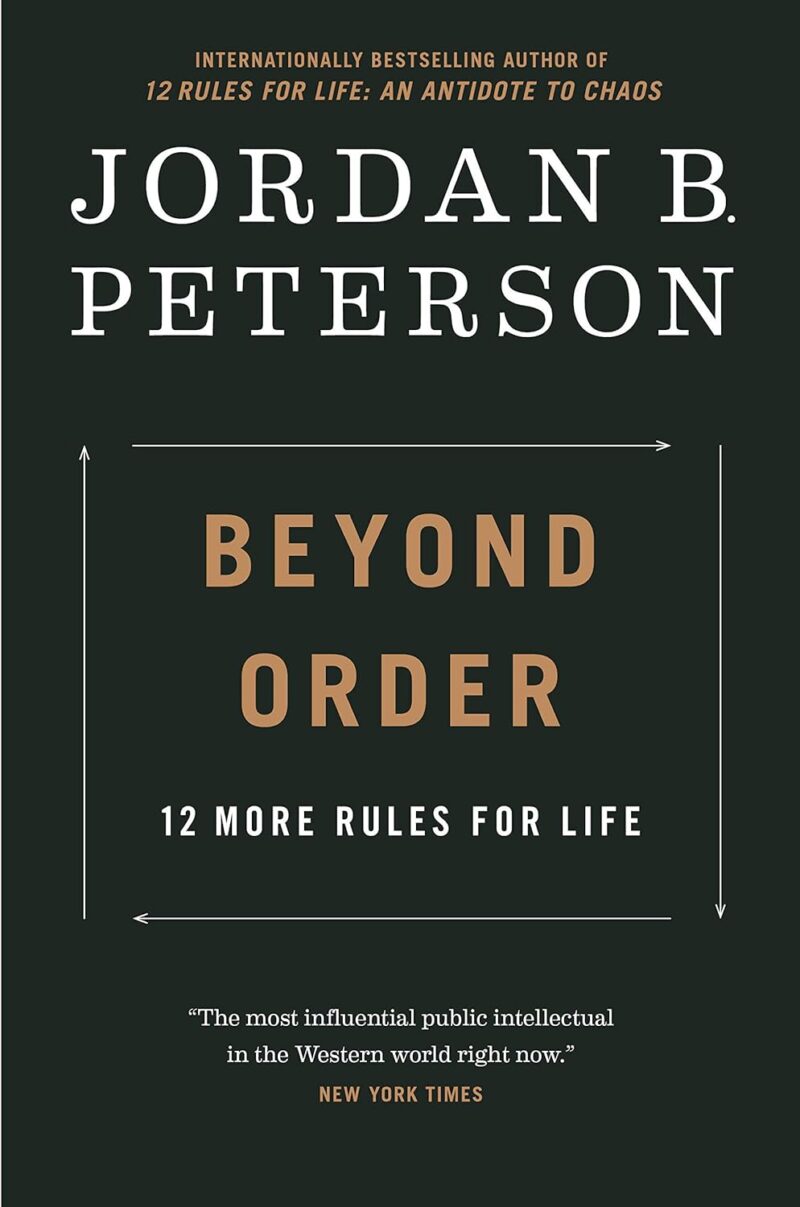 BEYOND ORDER BY JORDAN B. PETERSON