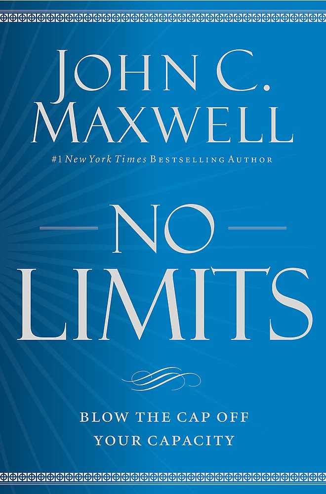 NO LIMITS BY JOHN C.MAXWELL