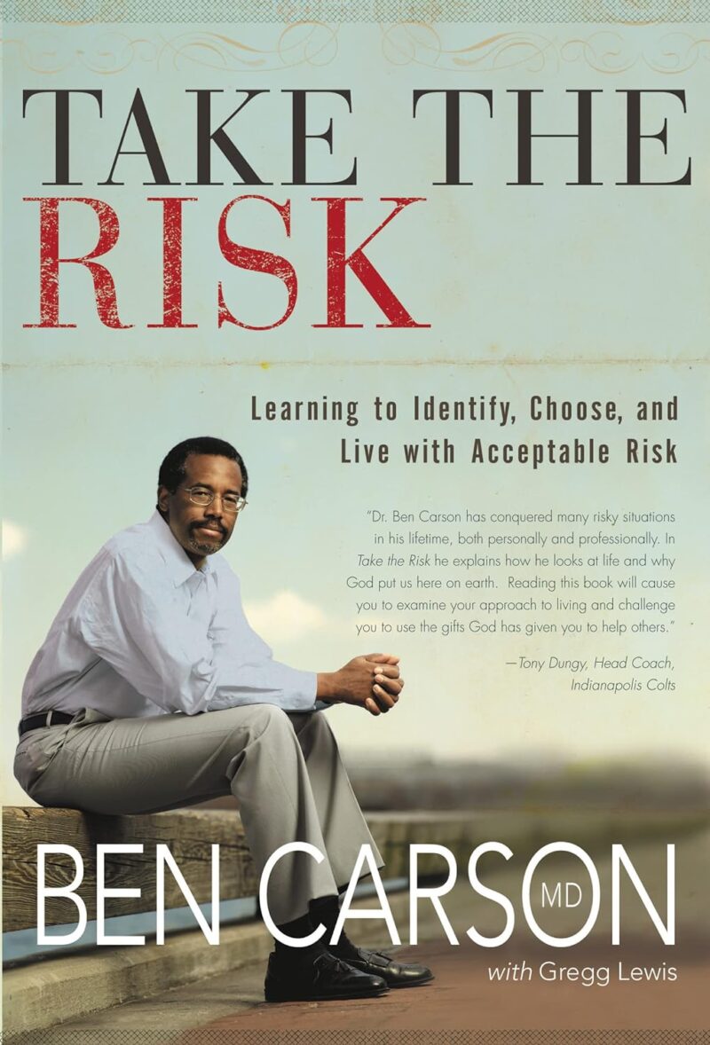 TAKE THE RISK BY BEN CARSON