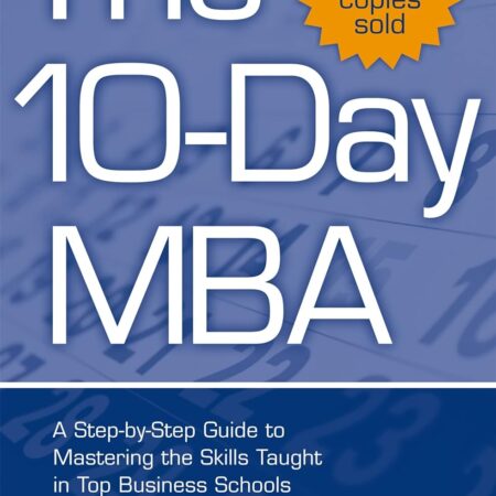 THE 10-DAY MBA BY STEVEN SILBIGER