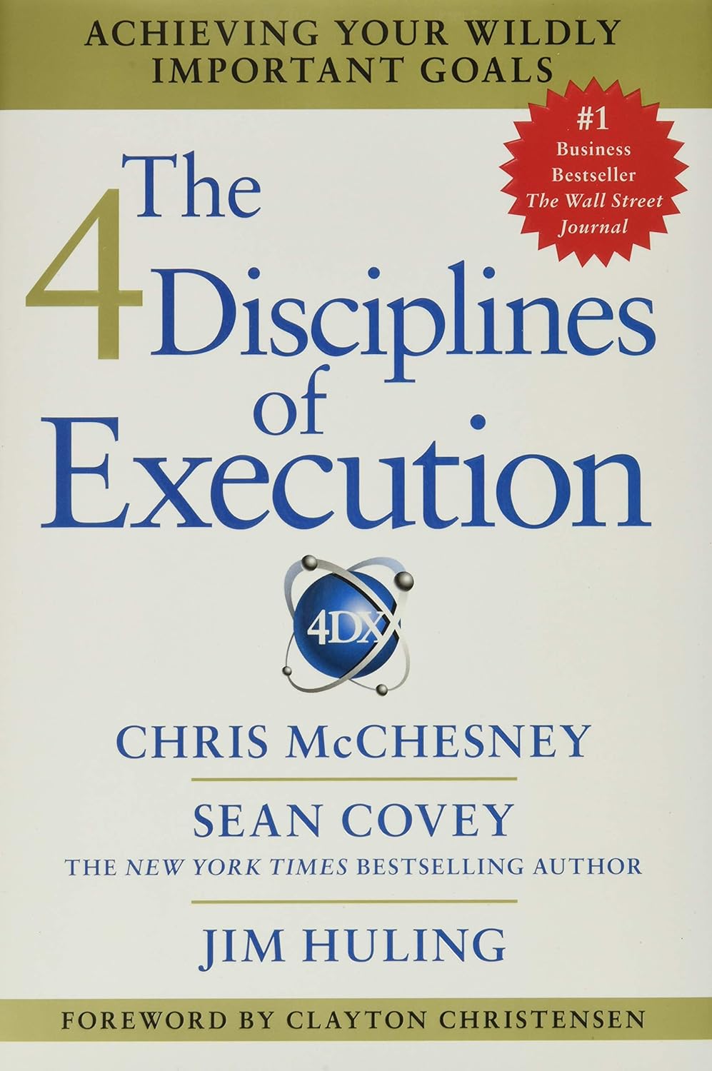 THE 4 DISCIPLINES OF EXECUTION BY CHRIS McCHESNEY, SE