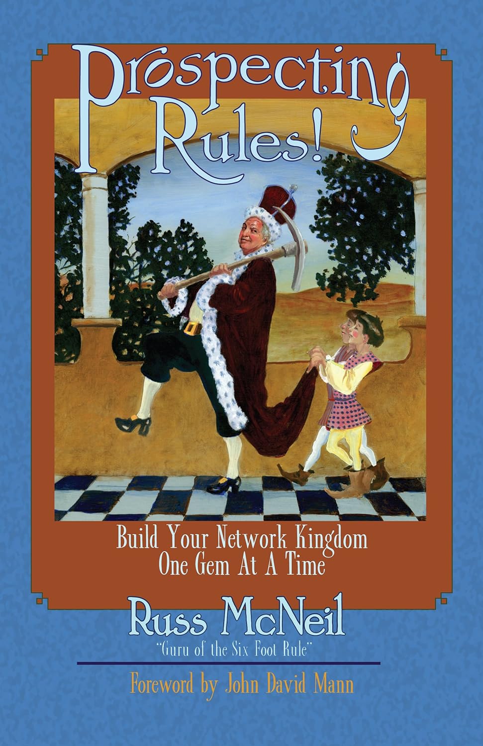 PROSPECTING RULES! BY RUSS MCNEIL