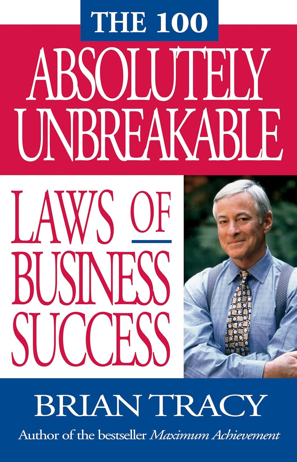 THE 100 LAWS OF BUSINESS SUCCESS  BY BRIAN TRACY