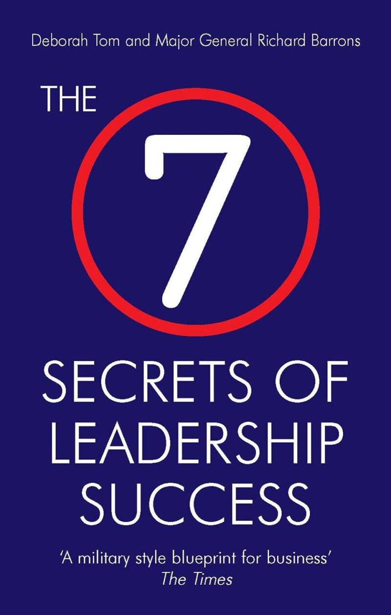 THE 7 SECRES OF LEADERSHIP SUCCESS BY DEBORAH TOM & MAJO