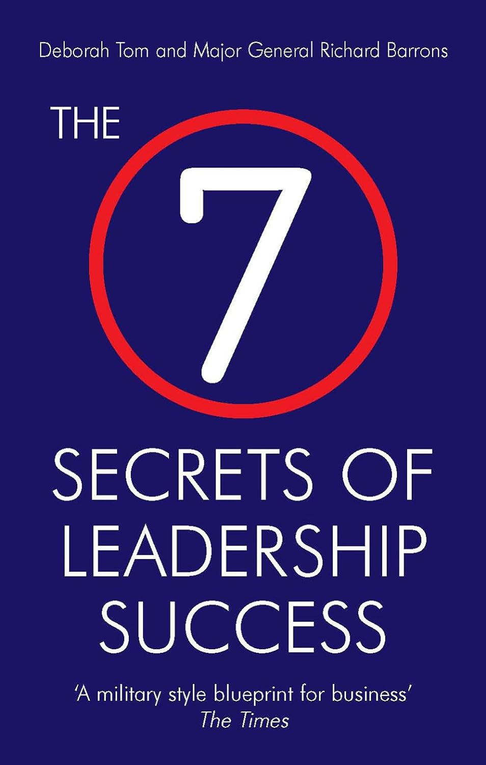 THE 7 SECRES OF LEADERSHIP SUCCESS BY DEBORAH TOM & MAJO