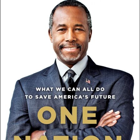 ONE NATION BY BEN CARSON, MD