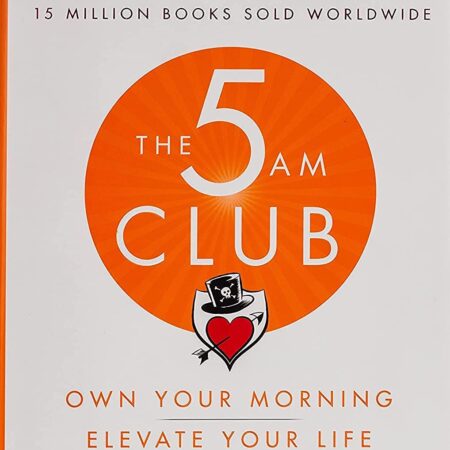 THE 5 AM CLUB BY ROBIN SHARMA