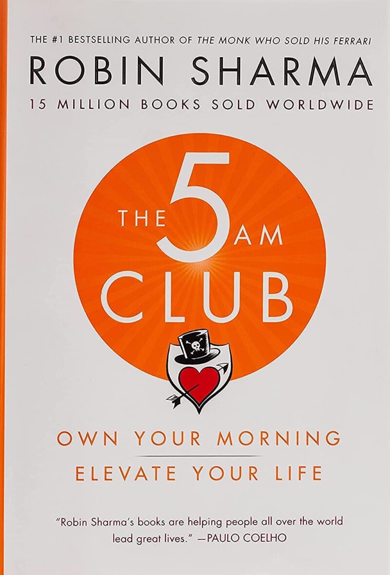 THE 5 AM CLUB BY ROBIN SHARMA