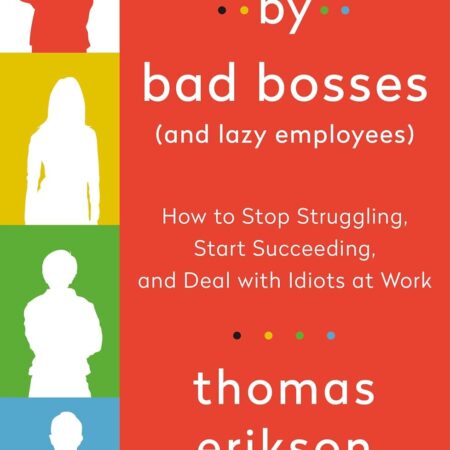 SURROUNDED BY BAD BOSSES BY THOMAS ERIKSON