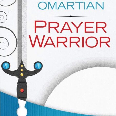PRAYER WARRIOR BY STORMIE OMARTIAN