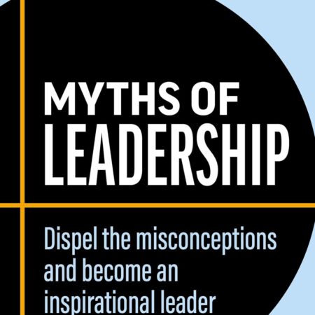 MYTHS OF LEADERSHIP BY JO OWEN